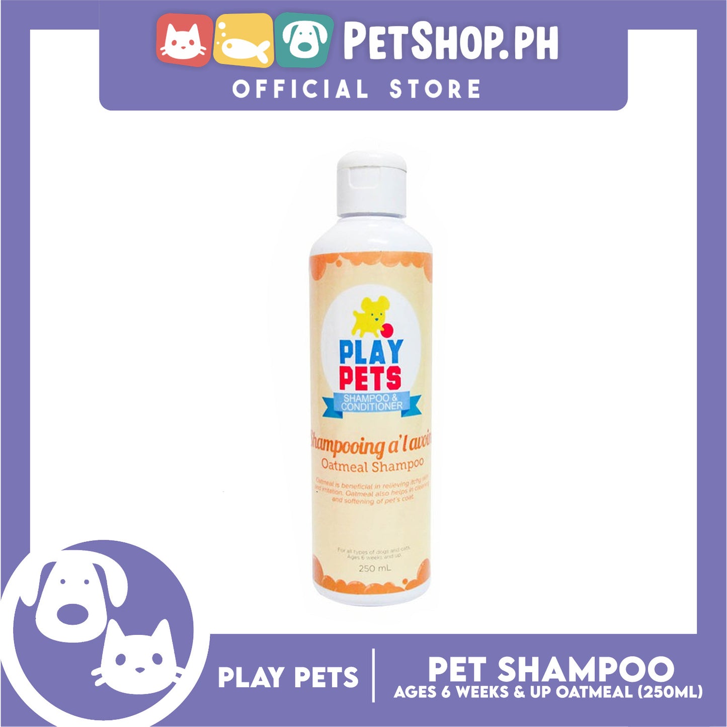 Play Pets Shampoo and Conditioner 250ml For All Types Of Dogs And Cats (Oatmeal)