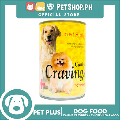 Pet Plus Canine Cravings 400g (Chicken Loaf) Dog Canned Food